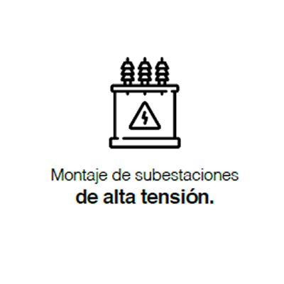 Montaje de subestaciones de alta tensión.
